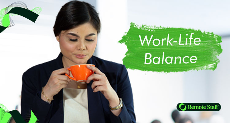 Enhanced Work-Life Balance.