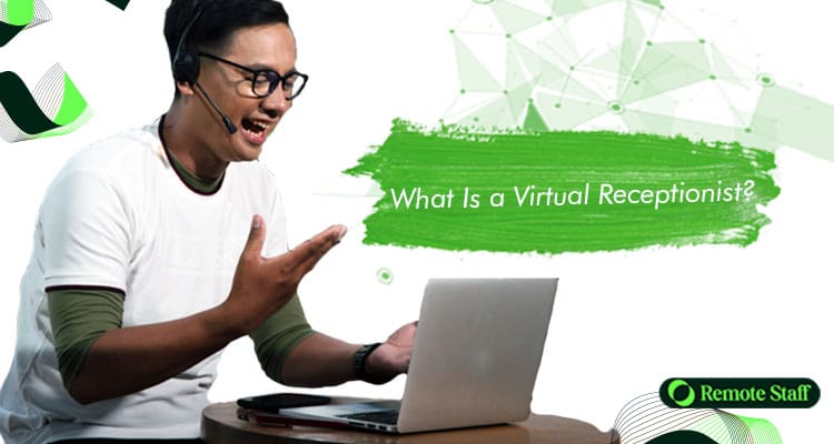 What Is a Virtual Receptionist