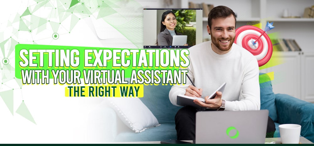 Setting Expectations With Your Virtual Assistant the Right Way