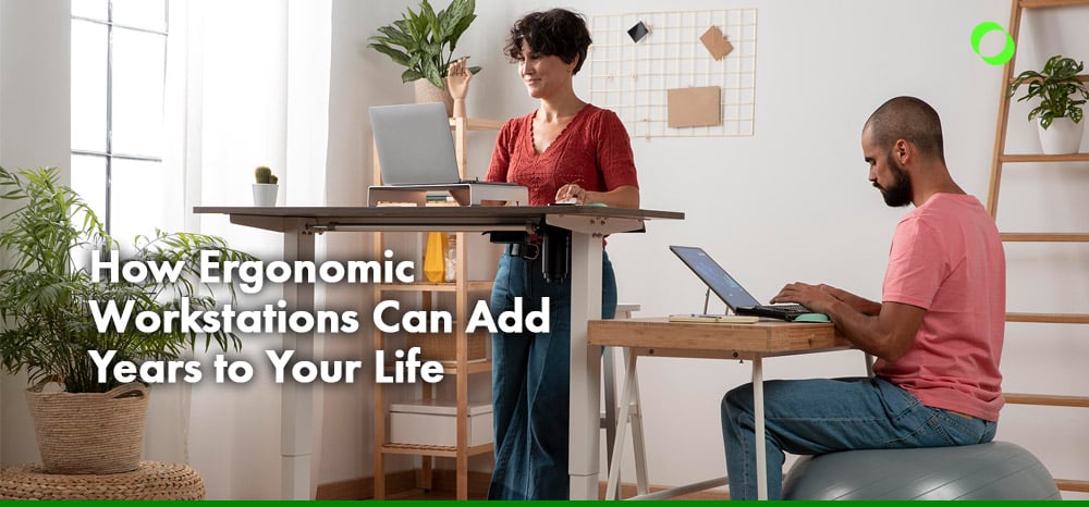 How Ergonomic Workstations Can Add Years to Your Life