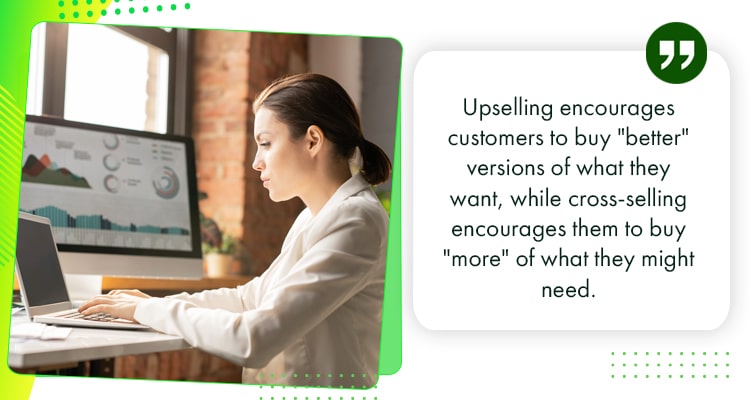 Key Differences Between Upselling and Cross-Selling