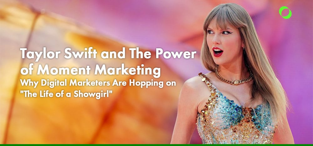 Taylor Swift on stage with “The Life of a Showgirl” branding used in moment marketing campaigns
