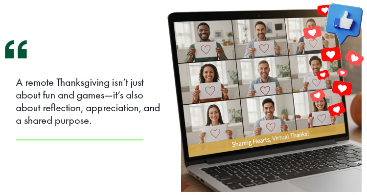 A remote Thanksgiving event.