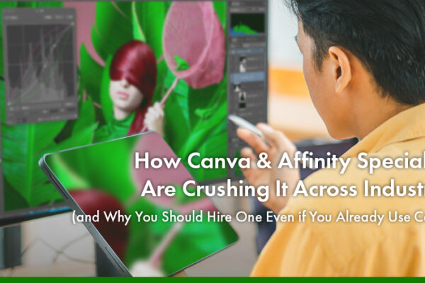 How Canva & Affinity Specialists Are Crushing It Across Industries