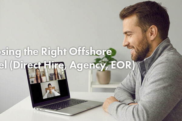 Choosing the Right Offshore Model