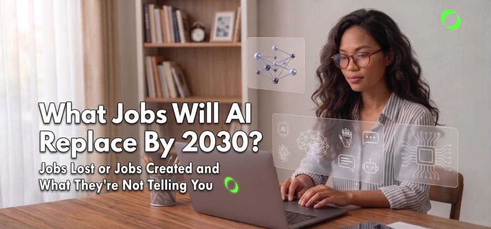 What Jobs Will AI Replace By 2030 and What Jobs Are Open