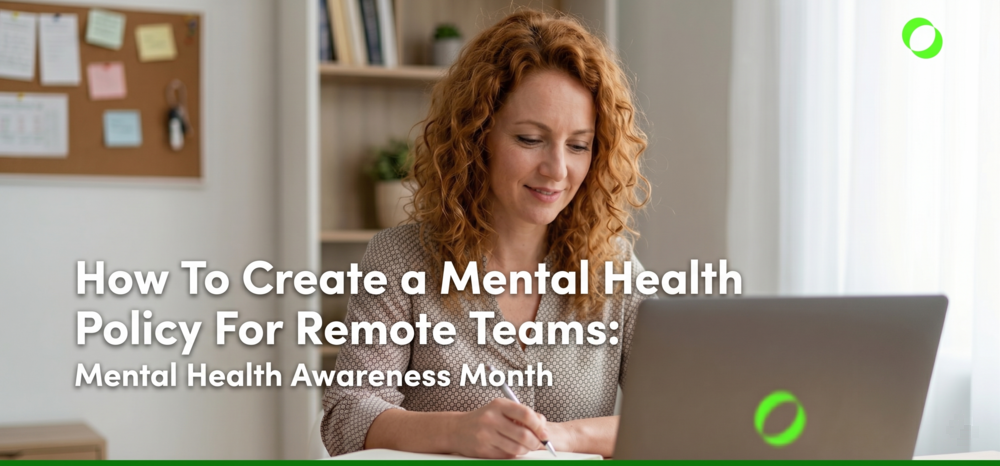 Mental Health For Remote Workers and Mental Health Policy
