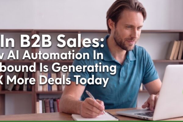 B2B Sales Automation and How to Automate Outreach