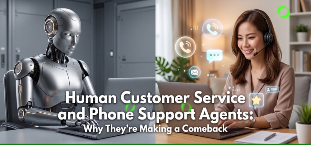 Why You Still Need Human Customer Service and Phone Support Agents